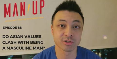 Do Asian Values Clash With Being A Masculine Man?