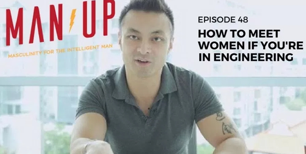 “The Man Up Show” Ep.48 – How To Meet Women If You’re In Engineering