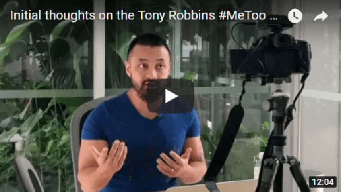 Initial thoughts on the Tony Robbins #MeToo criticism | DTVlog 16