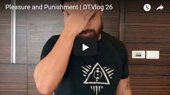 Pleasure and Punishment | DTVlog 26