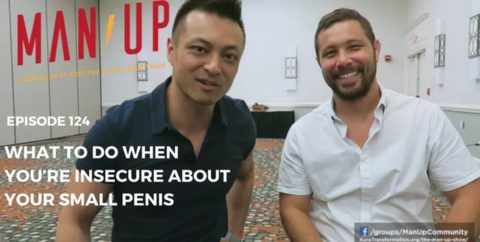 What To Do When You’re Insecure About Your Small Penis with Steve Mayeda