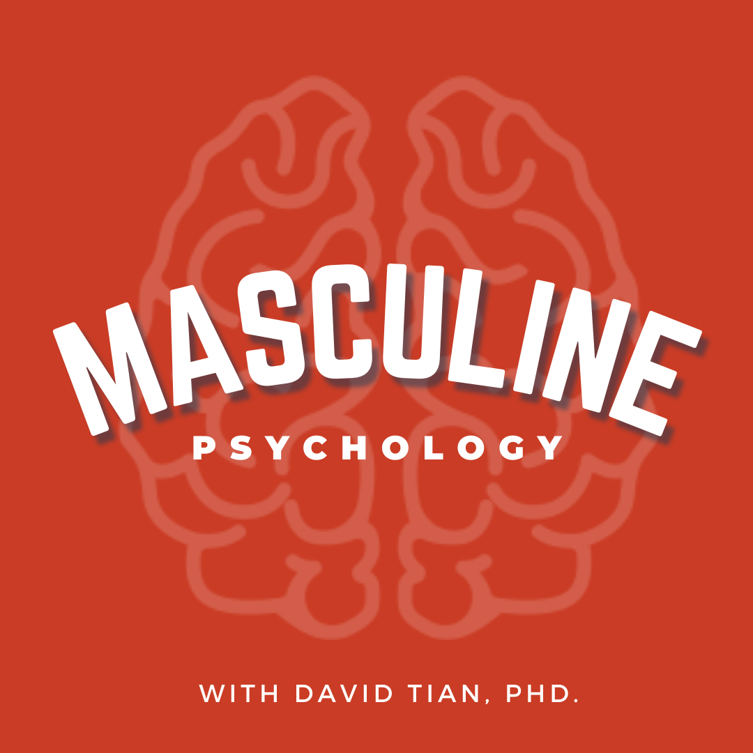 Masculine Psychology Podcast Preview Episode Masculine Psychology Podcast Preview Episode