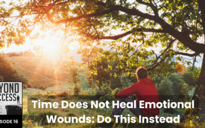 Time Does Not Heal Emotional Wounds: Do This Instead | (#016) Beyond Success: Psychology & Philosophy for Achievers, with David Tian, Ph.D.