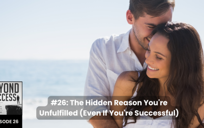 The Hidden Reason You’re Unfulfilled (Even If You’re Successful) | (#026) Beyond Success: Psychology & Philosophy for Achievers, with David Tian, Ph.D.